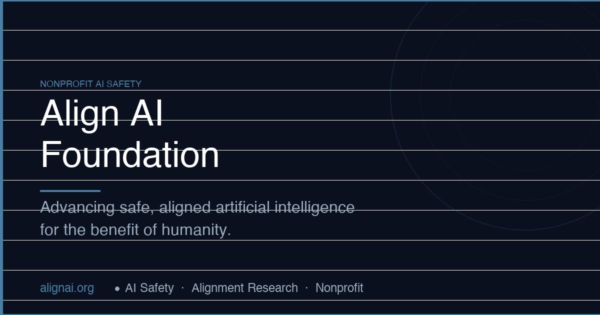Align AI Foundation — Philanthropy for the Future of Safe AI